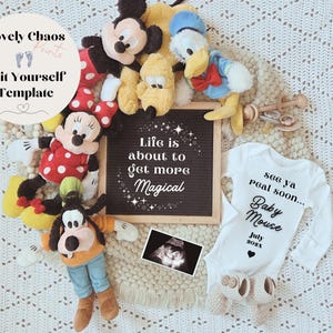 May include: A collection of Disney-themed baby announcement items. Includes plush Mickey, Minnie, Donald, and Goofy toys, a letter board with text, a baby ultrasound image, a white onesie, and baby shoes. The onesie reads "See ya peal soon... Baby Mouse July 202X."