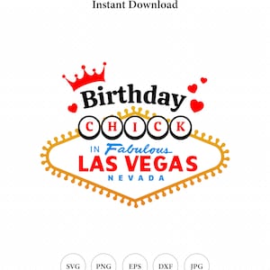 Las Vegas Birthday Chick SVG, Las Vegas, Las Vegas SVG, Las Vegas Birthday, Fabulous Las Vegas - Instant Download, Digital Download