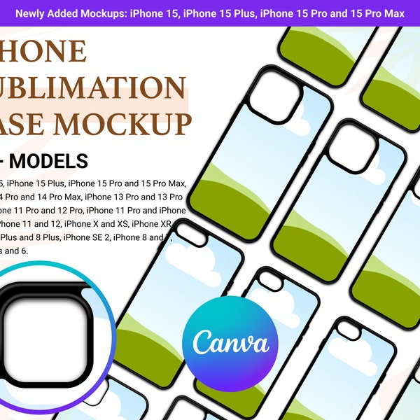 iPhone 15 and More Mockup Canva, Canva, iPhone Mockup, Sublimation iPhone Case Mockup, Photo Sublimation, iPhone Case Mockup