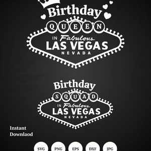 Las Vegas Birthday Queen, Las Vegas Birthday Squad, Las Vegas Birthday, Las Vegas, Las Vegas Queen, Las Vegas Squad, Instant Download