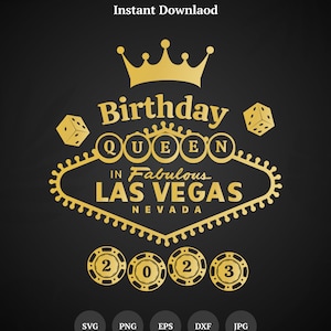 Las Vegas Queen 2023 SVG, Tablero de letreros de Las Vegas, Las Vegas SVG, Cumpleaños de Las Vegas, Fabulosa Las Vegas - Descarga instantánea, Descarga digital