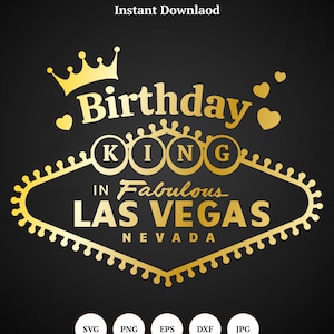 Las Vegas King SVG, cartello di Las Vegas, Las Vegas SVG, compleanno di Las Vegas, favolosa Las Vegas - Download istantaneo, Download digitale