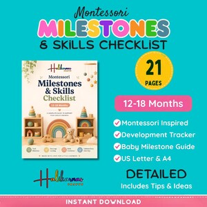 May include: A digital Montessori Milestones & Skills Checklist document featuring 21 pages for 12-18 months. The cover displays wooden toys, a rainbow arch, and a teddy bear. Text includes Montessori Inspired, Development Tracker, and Baby Milestone Guide.