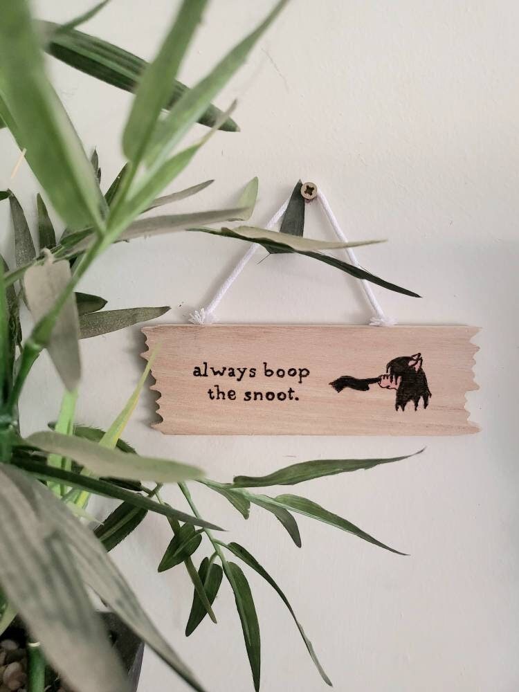 DEAD BY DAYLIGHT - Always Boop The Snoot small sign - [dbd, funny, pig, saw, pyrography]