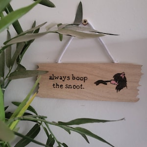 DEAD BY DAYLIGHT - Always Boop The Snoot small sign - [dbd, funny, pig, saw, pyrography]