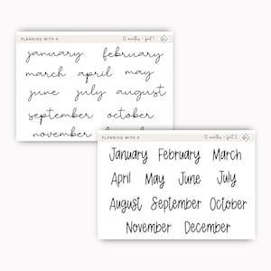 May include: Two sheets of printable stickers with the months of the year written in two different fonts. The first sheet has the months written in a cursive font. The second sheet has the months written in a more modern font.