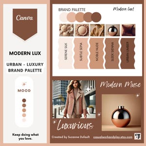 Könnte beinhalten: Ein Moodboard für eine Markenpalette mit dem Titel "Modern Lux" und dem Slogan "Urban - Luxury Brand Palette". Die Palette umfasst sechs Farben: Serene Silk, Subtle Sepia, Noble Nude, Sleek Sienna, Urban Umber und eine sechste Farbe, die nicht beschriftet ist. Das Moodboard enthält außerdem ein Foto einer Frau, die einen rosa Mantel trägt, ein Foto einer goldenen Kugel und ein Foto eines braunen Kissens. Der Text "#Luxurious" ist in einer dekorativen Schriftart geschrieben.