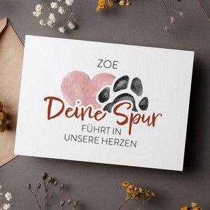 Hunde & Katzen Beileidskarte: Deine Spur führt in unser Herzen, Trauerkarte für Hunde- und Katzenbesitzer, wird mit Name personalisiert