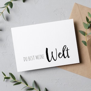 Du bist meine Welt, Liebe zeigen, als Grußkarte & Geschenkkarte, die Karte ist im Minimalistisches Design für Männer und Frauen
