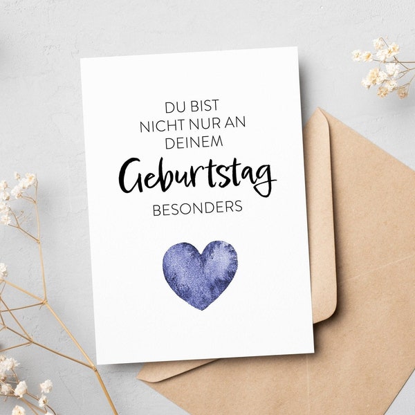 Geburtstagskarte Herz mit Spruch, Du bist nicht nur an deinem GEBURTSTAG besonders, als Geschenkkarte, Klappkarte und Postkarte, FARBAUSWAHL