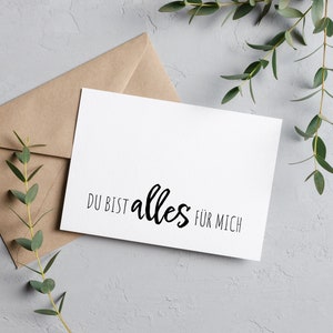 Du bist ALLES für mich, Liebe zeigen, als Grußkarte & Geschenkkarte, die Karte ist im Minimalistisches Design für Männer und Frauen