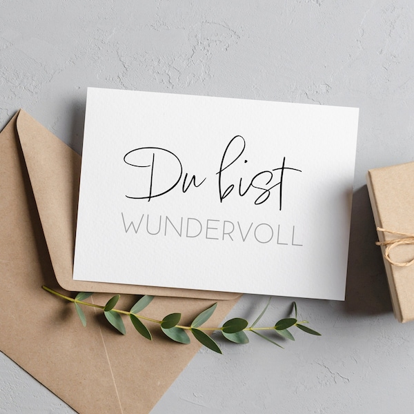 Karte Du bist wundervoll, Geschenk für Freunde und Familie als Klappkarte, Grußkarte, Geschenkkarte, Postkarte