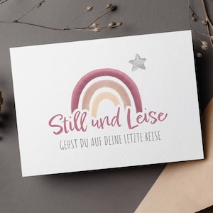 Sternenkind Trauerkarte, Still und leise gehst du auf deine letzte Reise, Regenbogen Beileidskarte für Kinder & Babys