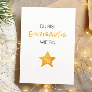 Einzigartige Stern Weihnachtskarte mit Spruch, Du bist einzigartig wie ein Stern, Geschenkkarte, Karte, Klappkarte Postkarte