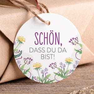Blumen Geschenkanhänger Schön, dass du da bist zur Taufe, Hochzeit, Geburtstag, Rückseite auch mit Text oder Foto personalisierbar, 10 STÜCK
