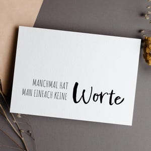 Trauerkarte mit Spruch, Manchmal hat man einfach keine Worte, Sprachlos Abschied nehmen, Beileidskarte