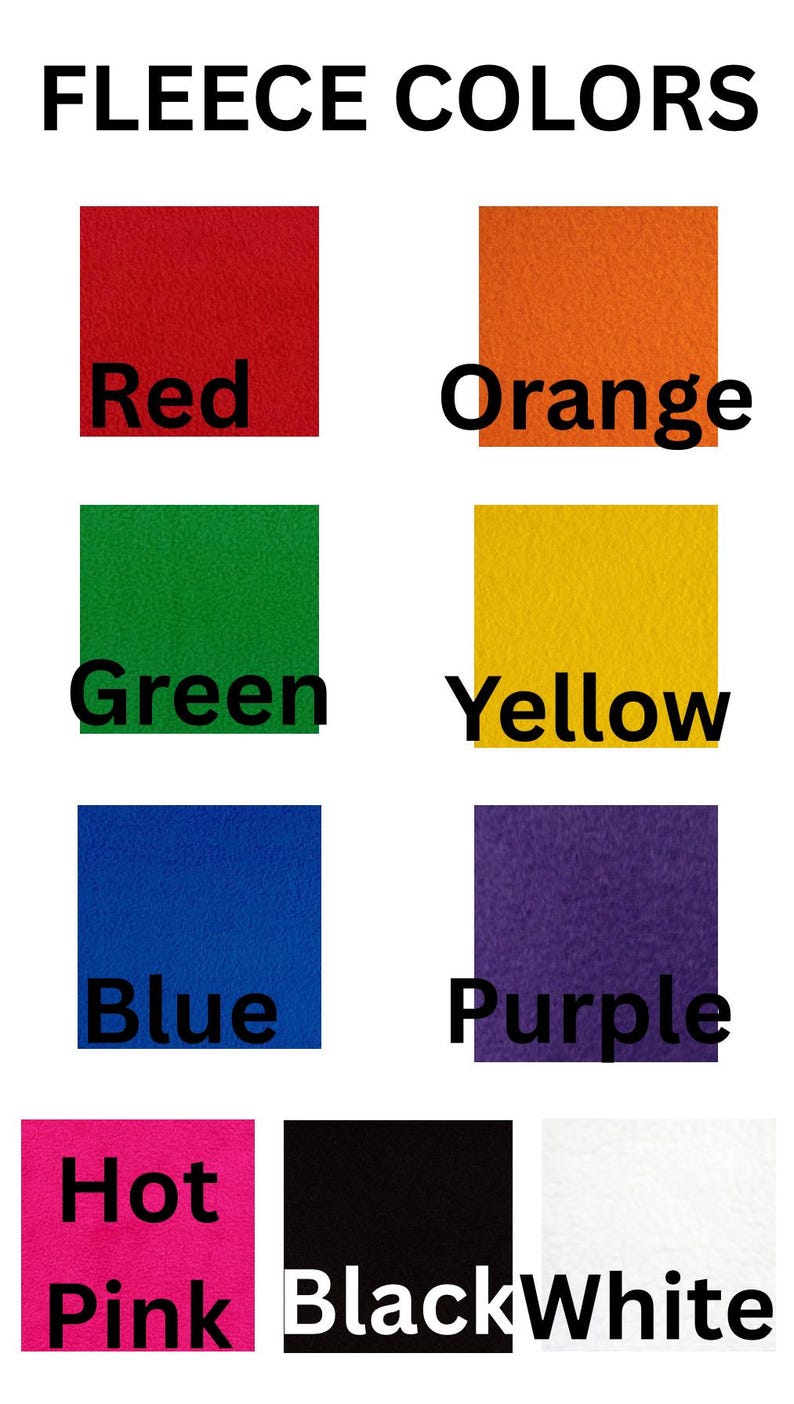May include: A fleece fabric colour chart showing red, orange, green, yellow, blue, purple, hot pink, black, and white swatches. Each swatch is labelled with its colour name in bold text.