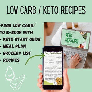 May include: A green and white graphic with the text "LOW CARB / KETO RECIPES" at the top. The graphic also includes the text "51-PAGE LOW CARB/KETO E-BOOK WITH" and a list of bullet points: "KETO START GUIDE", "MEAL PLAN", "GROCERY LIST", "RECIPES". The graphic also includes a photo of a laptop with a screen showing a keto cookbook and a phone with a recipe for "Savory Breakfast Duet".