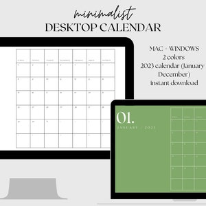 May include: Two computer screens displaying a minimalist desktop calendar for 2023. The calendar is in black and white on the left screen and green on the right screen. The text on the screen reads "minimalist desktop calendar", "MAC WINDOWS", "2 colours", "2023 calendar (January - December)", and "instant download".