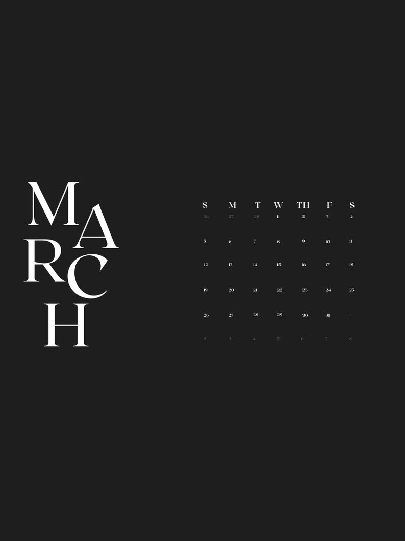 May include: A black and white calendar with the word "MARCH" in large letters at the left and a grid of numbers for the month of March.