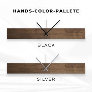 May include: Two rectangular wooden wall clocks with black and silver hands. The top clock has black hands, and the bottom clock has silver hands. The text "HANDS-COLOR-PALETTE" is at the top, with "BLACK" and "SILVER" below each clock.