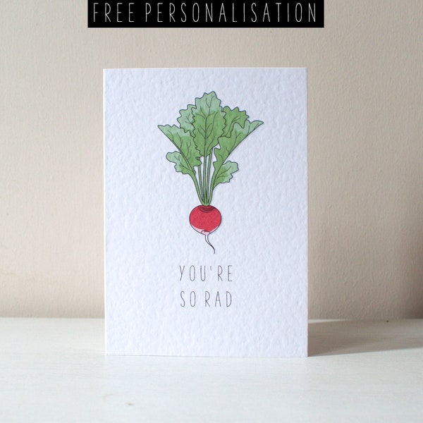 You're So Rad - A6 Personalised Radish Vegetable Funny Tasty Pun Anniversary Valentine's Day Love Thank You Birthday Greeting Card