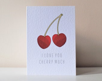 Cherry Much - A6 Personalised Cherry Fruit Funny Tasty Pun Anniversary Valentine's Day Love Thank You Birthday Greeting Card
