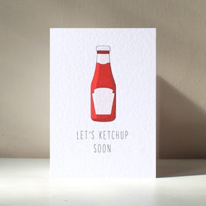 Let's Ketchup - A6 Comida personalizada para untar Salsa Picante Sabrosa Juego de palabras Aniversario Día de San Valentín Amor Cumpleaños Saludo