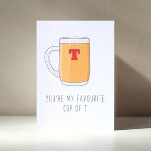 Tasse de T - A6 personnalisée infusion de thé bière bière blonde pub drôle jeu de mots joyeux anniversaire amour carte de voeux