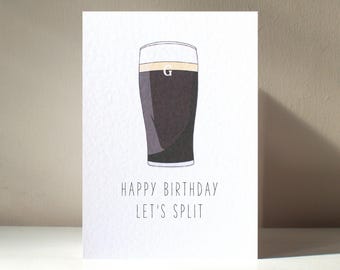 Split the G - A6 Personalised Beer Stout Funny Alcohol Drinking Pun Happy Birthday Love Greeting Card