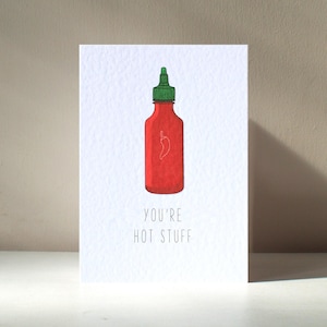 Hot Stuff - A6 Cibo personalizzato piccante salsa chili piccante gioco di parole gustoso anniversario San Valentino amore compleanno saluto
