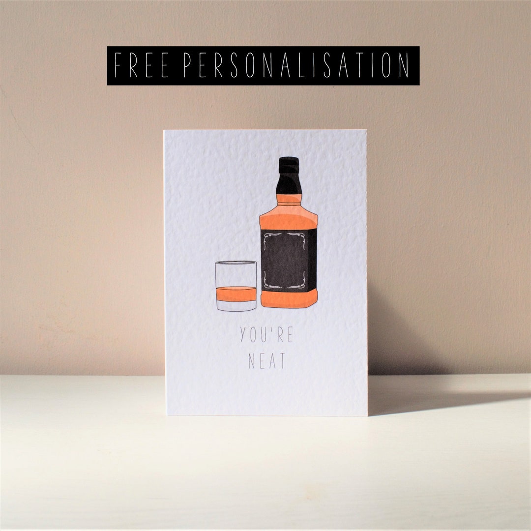 You're Neat A6 Personalised Whisky Whiskey Funny Alcohol Drinking Pun ...