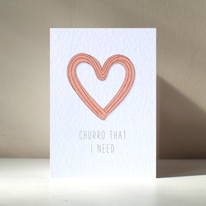 Churro - A6 Personalisierte Churro Liebe Herz Süßer Snack Lecker Wortspiel Jahrestag Valentinstag Liebe Geburtstag Grußkarte