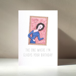 Gladys - A6 Arte Personalizada Artista Criativa Pintura Selvagem Artesanato Amigos Sitcom Perk Engraçado Trocadilho Feliz Aniversário Amor Novo Lar Cartão de Saudações