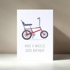 Wheelie Good - A6 Chopper cycliste personnalisé rétro vieux vélo vélo stupide drôle de jeu de mots joyeux anniversaire amour Carte de voeux