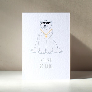 Você é tão legal - A6 óculos de sol personalizados de urso polar, Thug Life, animal, trocadilho fofo, aniversário, dia dos namorados, amor, cartão de aniversário