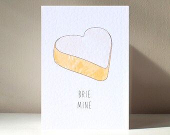 Brie My Valentine - A6 Personalised Cheesy Cheese Pun Anniversary Valentine's Day Love Birthday Greeting Card