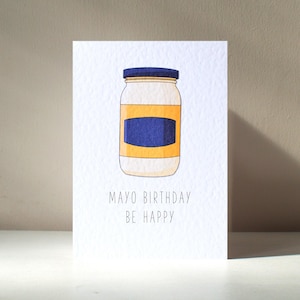 Mayo Birthday - A6 Personalised Food Spread Sauce Saucy Tasty Pun Anniversary Valentine's Day Love Birthday Greeting