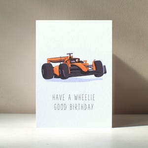 Wheelie Good - A6 personalisierte Formel 1 F1 Auto Geschwindigkeit Rennen schnell Fahren Go Kart Petrol Kopf Lustig Wortspiel alles Gute zum Geburtstag Liebe Grußkarte