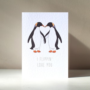 I Flippin' Love You - A6 Personalised Penguins Cute Heart Pun Anniversary Valentine's Day Love Birthday Greeting Card
