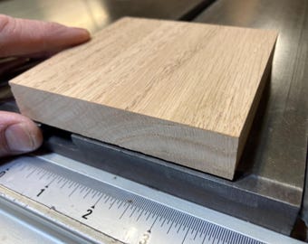Red Oak square, one piece at 3/4” x 4” x 4”,  surface planed.