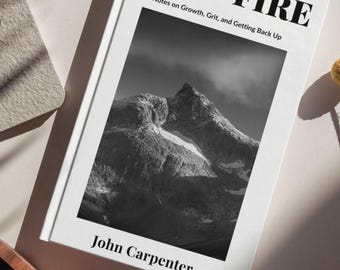 Fog & Fire: Notes on Growth, Grit, and Getting Back Up (Paperback)