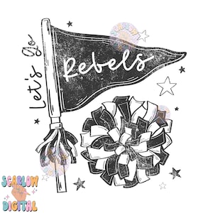 May include: Black and white illustration of a cheerleading pom-pom and a pennant with the word "Rebels" on it. The pennant has the words "Let's Go" written on the side. There are several small white stars scattered around the image.