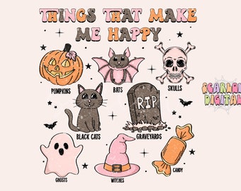 Things That Make Me Happy PNG-Halloween Sublimation Digital Design Download-cute halloween png, spooky season png, ghost png, fall png files