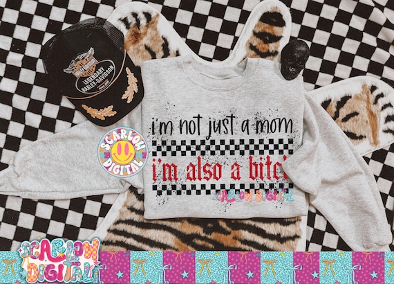I'm Not Just a Mom I'm Also a Bitch PNG Digital Design, grunge mama png, edgy mama png, distressed png, funny mama png, adult humor png