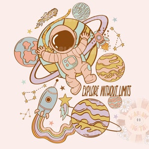 Explore Without Limits PNG-Space Sublimation Digital Design Download-astronaut png, planets png, celestial png, alien png, boho galaxy png