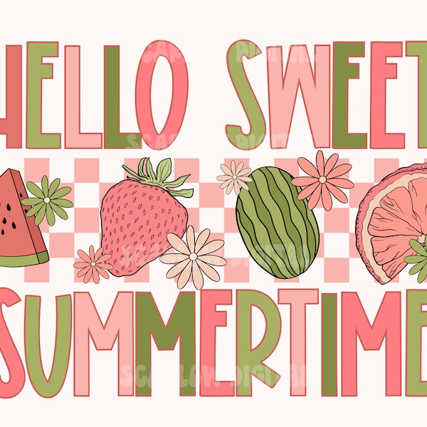 Hello Summer PNG-Fruit Sublimation Digital Design Download-strawberry png, watermelon png, floral png, summertime png, sweet summer png