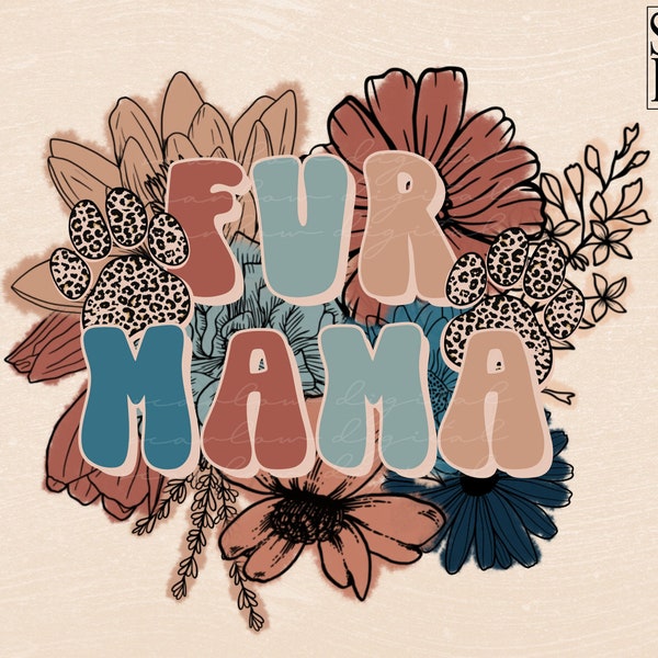 Fur Mama Floral PNG sublimation design download, dog parent png, dog mama png, fur mama png, dog lover png, cat mom png, watercolor png