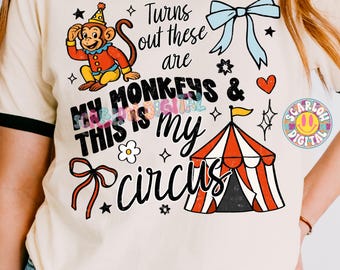 My Monkeys My Circus PNG, funny mom life shirt design with circus tent and monkey art, digital download for sublimation t-shirts, mama png