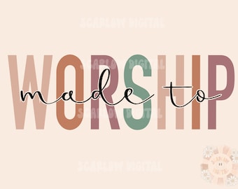 Made to Worship PNG Sublimation Digital Design Download, png for Christian women, boho Christian png, bible verse png, Jesus sublimation